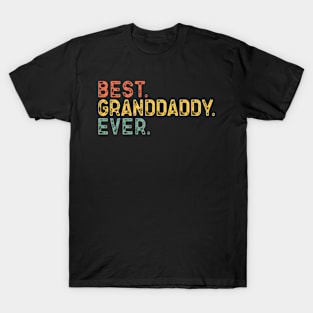 Best Grand-Daddy Ever Family Granddaddy T-Shirt